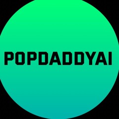 popdaddyAI