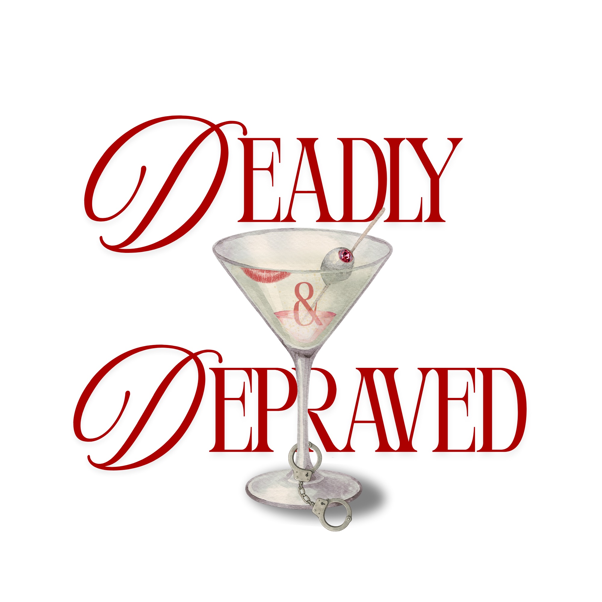 Deadly And Depraved
