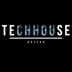 Techhouse Bayern