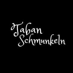 Taban Schmunkeln