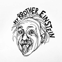 My Brother Einstein