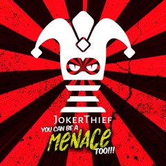 You Can Be A Menace Too Official