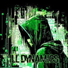 Ill Dynamics