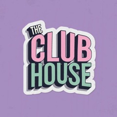 The Clubhouse Party