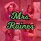 Rambunctious Mrs. Raines