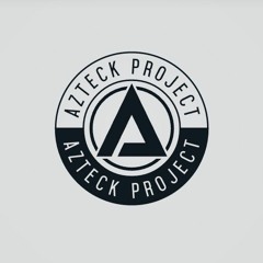 ॐ Azteck Project ॐ