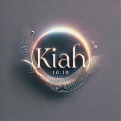 Kiah10:10