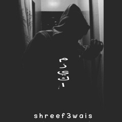 shreef 3wais