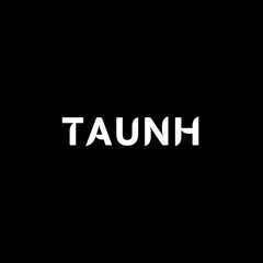 Producer Taunh