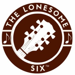 The Lonesome Six