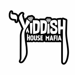 Yiddish House Mafia