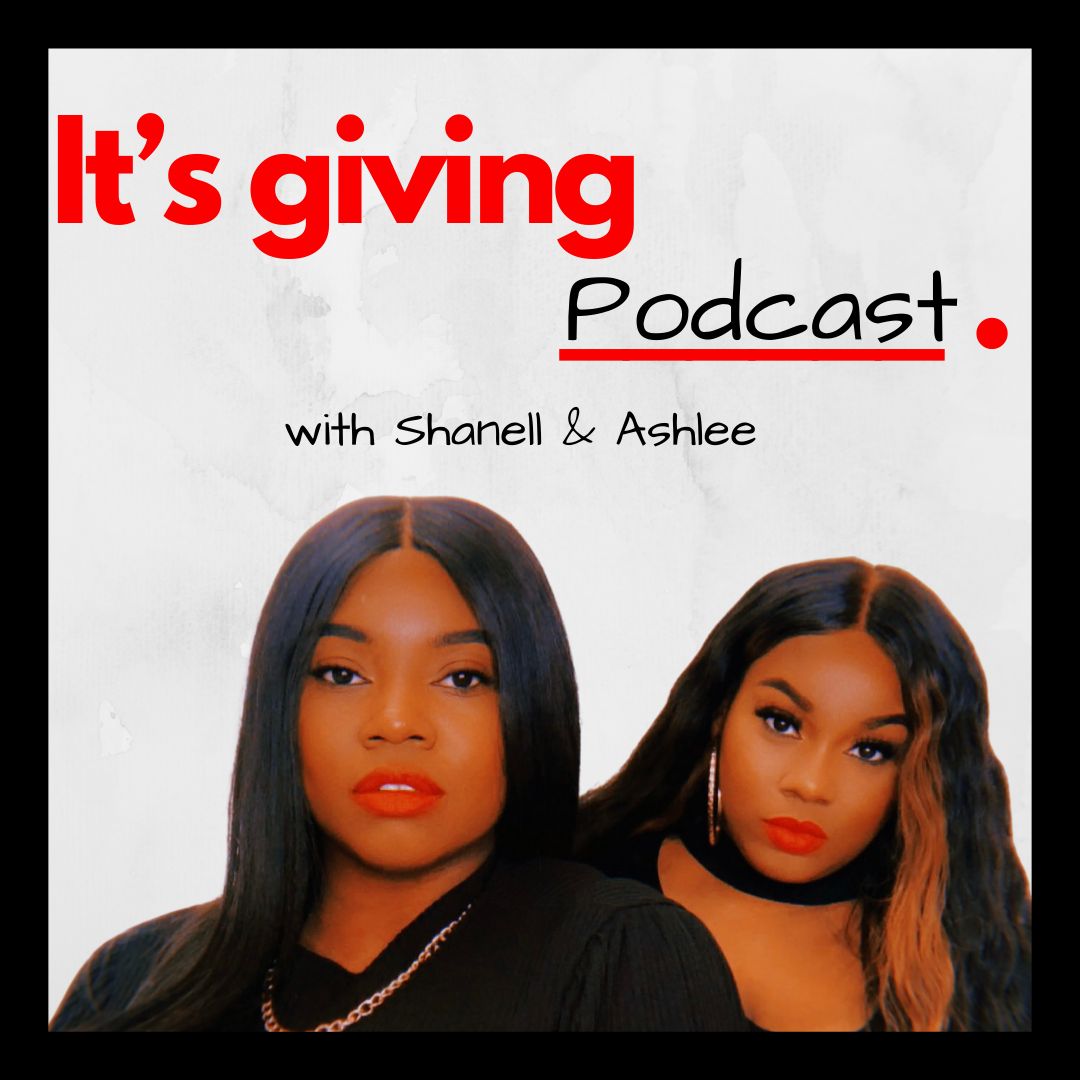 It's Giving Podcast