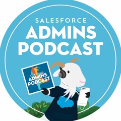 The Salesforce Admins Podcast