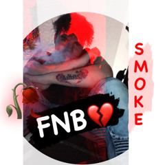 FNB $moke - Toxic love