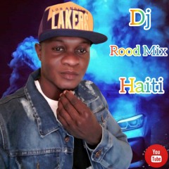 DJ ROOD MÎX HAÎTÎ 🇭🇹