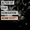 Actor of Our Generation: Adam Scott