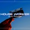 House Worker