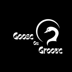 Goose On Groove