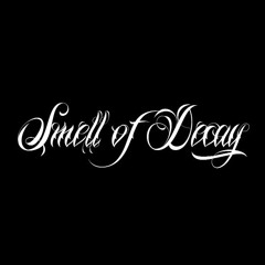 Smell of Decay