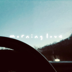 Morning Love