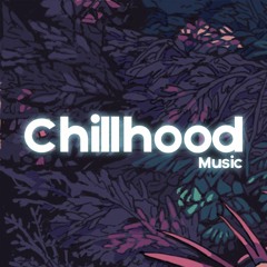Chillhood Music