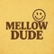 M3llowDude