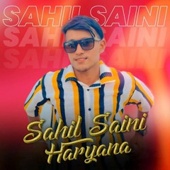 Sahil Saini Haryanvi