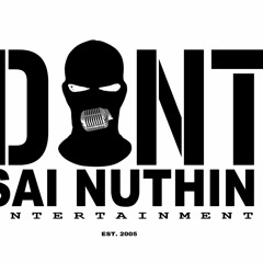 Sumthin' 2 Say (Ft. Vainya Tha Don)