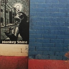 Monkey Shine