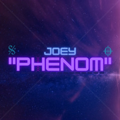 Joey Phenom