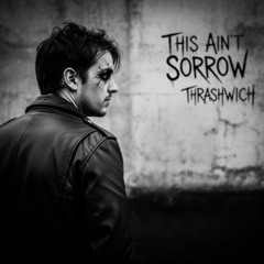 ThrashWich