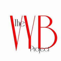 The VYB Project
