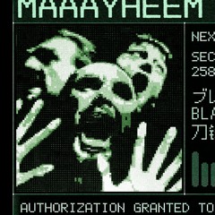 maaayheem