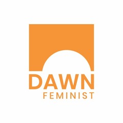 DAWNFeminist