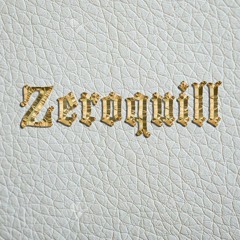 Zeroquill