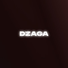 dzaga