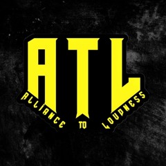 ATL - Alliance to Loudness