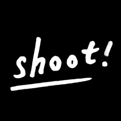 shoot!