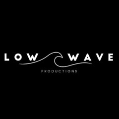 Low Wave productions