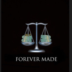 FOREVER MADE