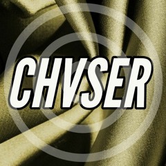 CHVSER