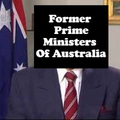Former Prime Ministers Of Australia