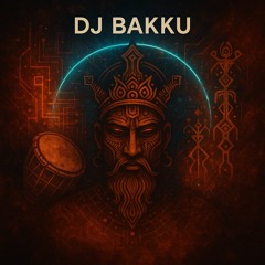 DJ BAKKU