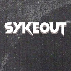 SYKEOUT