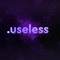 .useless