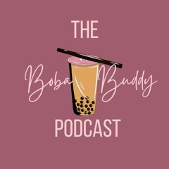 TheBobaBuddy Podcast