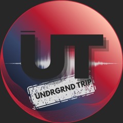 UNDRGRND TRIP