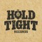 Hold Tight Records