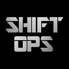 Shift Ops