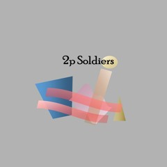 2p Soldiers